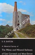 Book cover of A Historical survey of the Mines and Mineral Railways of East Cornwall and West Devon by BARTON, D.B.